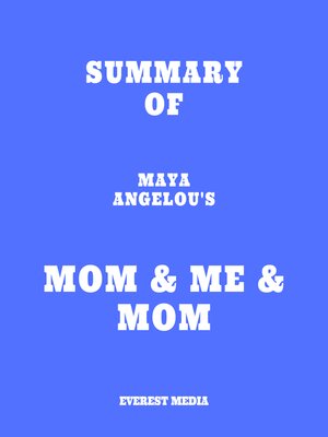 cover image of Summary of Maya Angelou's Mom & Me & Mom